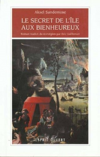 Le secret de l'île aux bienheureux : conte cruel sous le règne du roi Rhascall