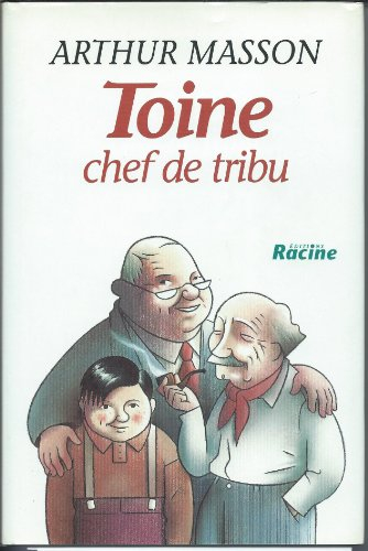 Toine, chef de tribu