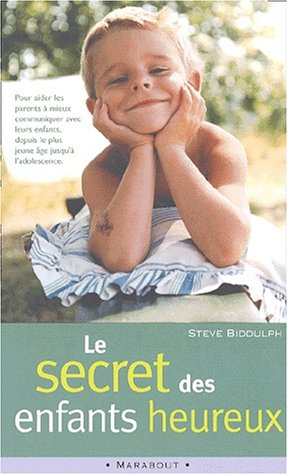le secret des enfants heureux