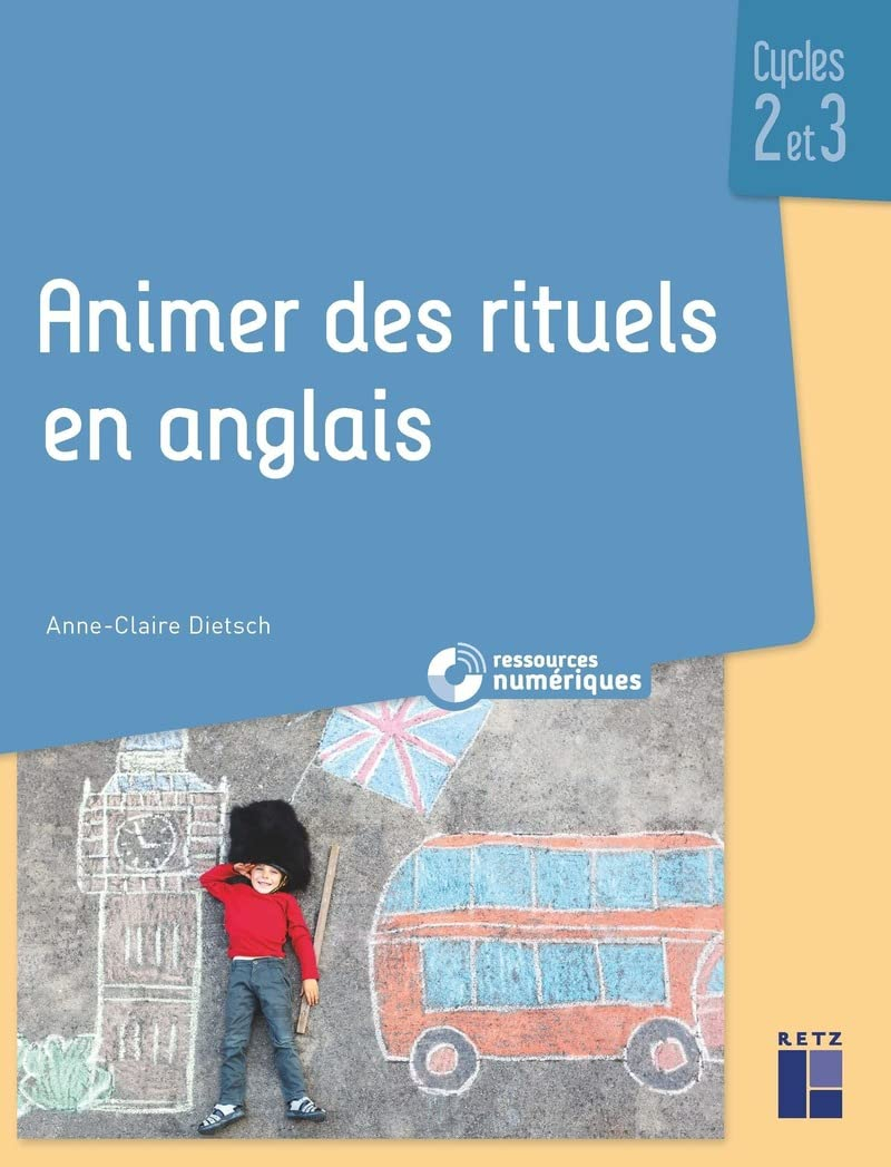 Animer des rituels en anglais : cycles 2 et 3