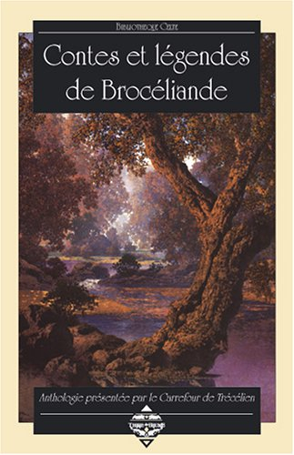 Contes et légendes de Brocéliande