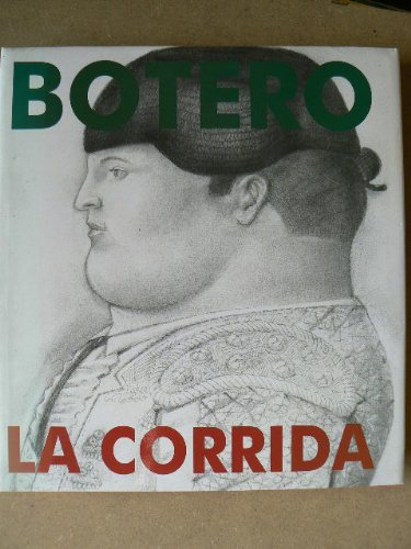Botero, la corrida : un réalisme énigmatique