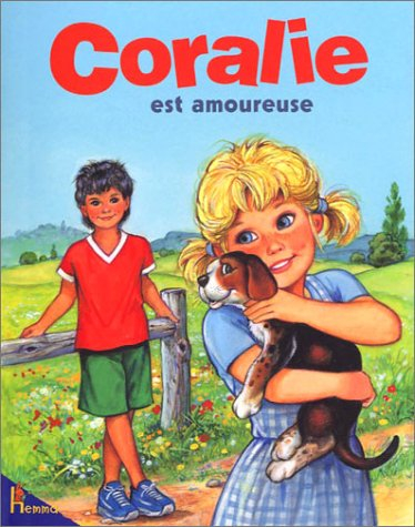 Coralie. Vol. 11. Coralie est amoureuse