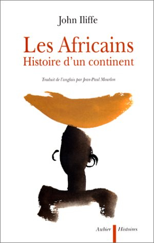 Les Africains : histoire d'un continent