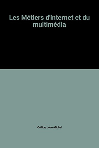 Les métiers du multimédia et d'Internet