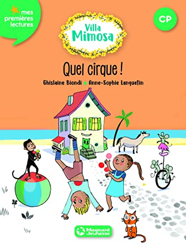 Villa Mimosa. Vol. 4. Quel cirque !