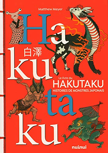 Le livre du hakutaku : histoires de monstres japonais