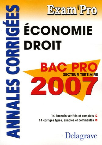 economie-droit bac pro tertiaires : annales corrigées