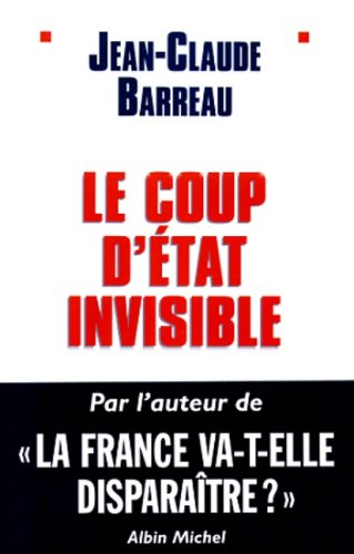 Le coup d'Etat invisible