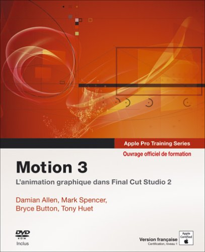 Motion 3 : ouvrage d'autoformation Apple