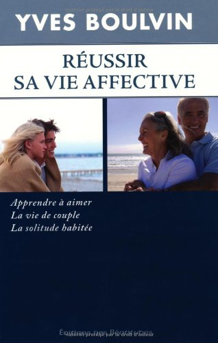 Réussir sa vie affective
