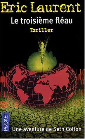 Seth Colton. Vol. 1. Le troisième fléau