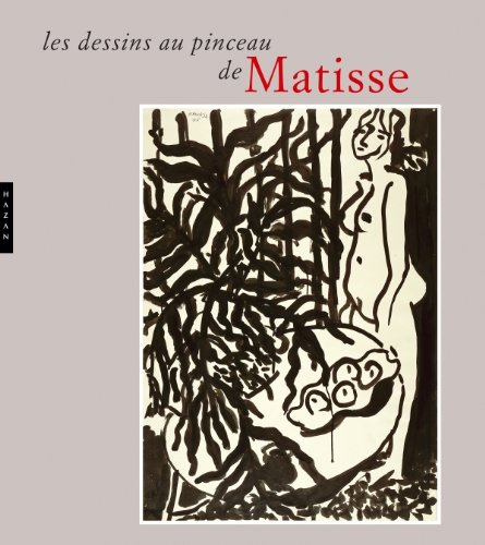 Les dessins au pinceau de Matisse : exposition, Le Cateau-Cambrésis, Musée Matisse, du 15 octobre 20