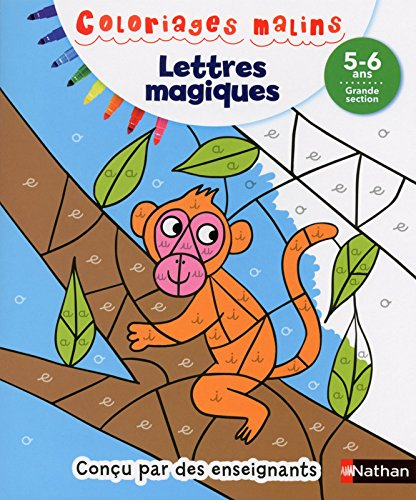 Lettres magiques : 5-6 ans, grande section