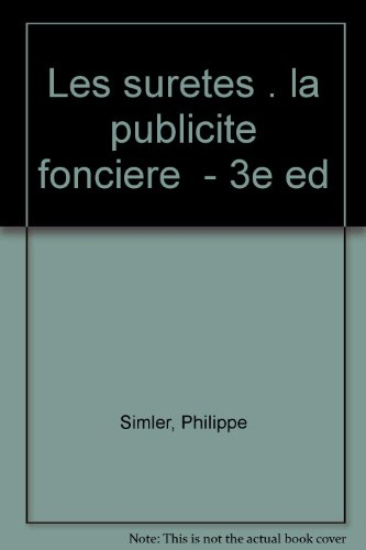 droit civil : les sûretés - la publicité foncière