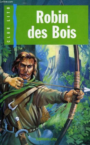 Robin des bois : ballade populaire anglaise