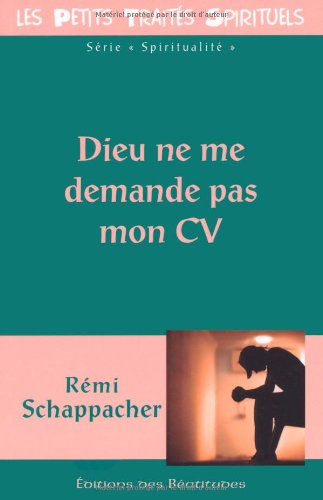 Dieu ne me demande pas mon CV