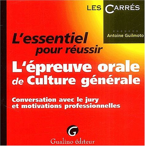 L'épreuve orale de culture générale : conversation avec le jury et motivations professionnelles