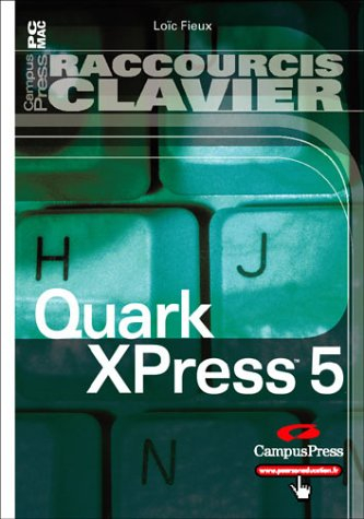 QuarkXpress : raccourcis clavier