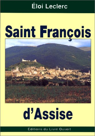 Saint François d'Assise : l'homme fraternel