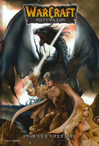 Warcraft : le puits solaire : intégrale