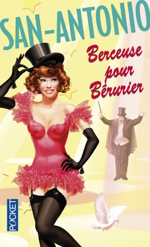 San-Antonio. Vol. 42. Berceuse pour Bérurier