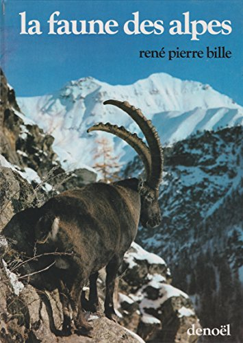 La Faune des Alpes