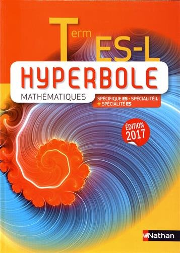 Hyperbole, mathématiques terminale ES, L : spécifique ES, spécialité L + spécialité ES