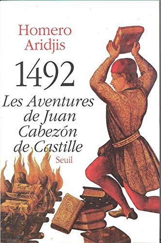 1492, les aventures de Juan Cabezon de Castille