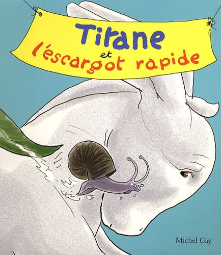 Titane et l'escargot rapide