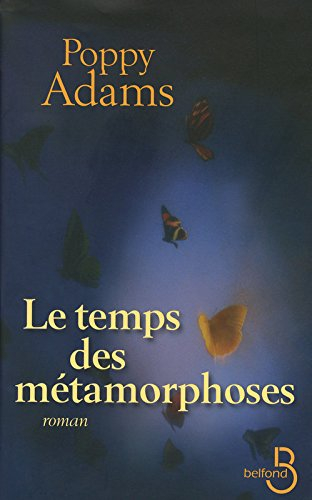 Le temps des métamorphoses