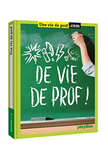 Vie de prof !