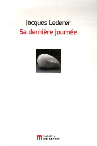 Sa dernière journée