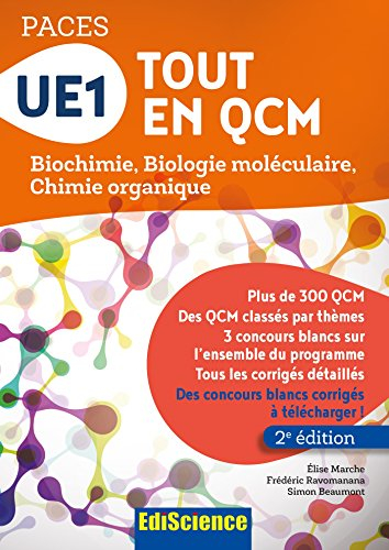 Tout en QCM, UE1 : PACES : biochimie, biologie moléculaire, chimie organique