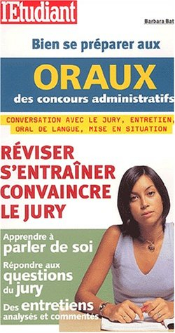 Bien se préparer aux oraux des concours administratifs