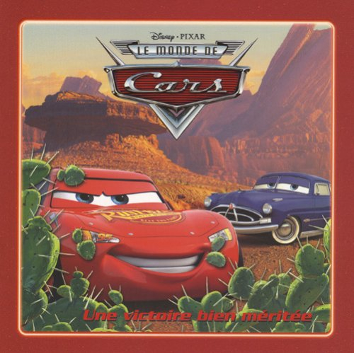 Le monde de Cars : une victoire bien méritée