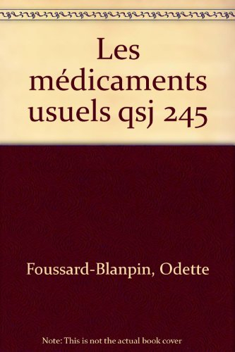 Les médicaments usuels