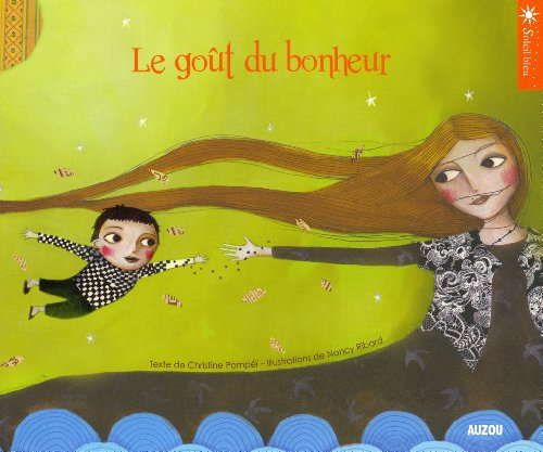 Le goût du bonheur