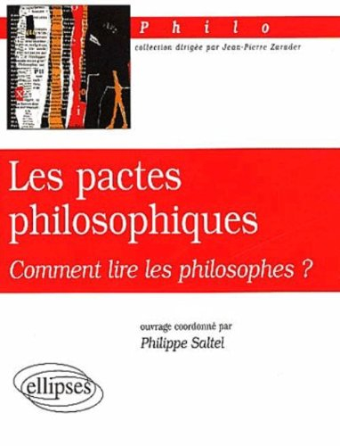 Les pactes philosophiques : comment lire les philosophes ?