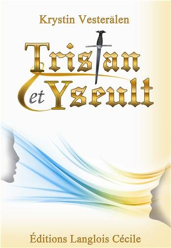 Tristan et Yseult : légende médiévale