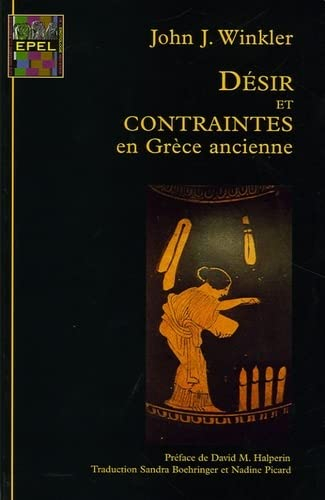 Désir et contraintes en Grèce ancienne