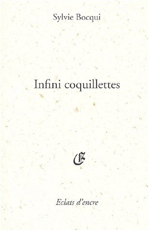 Infini coquillettes