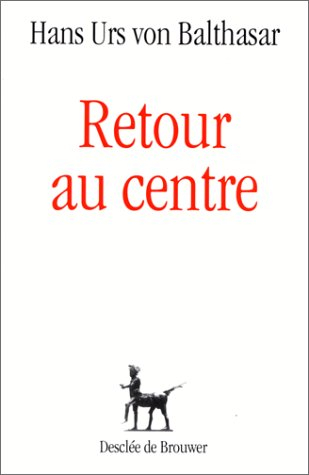 Retour au centre