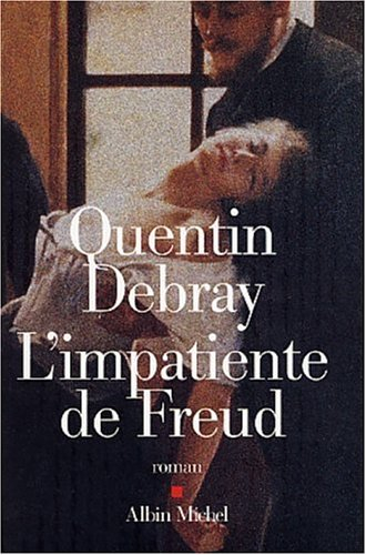 L'impatiente de Freud