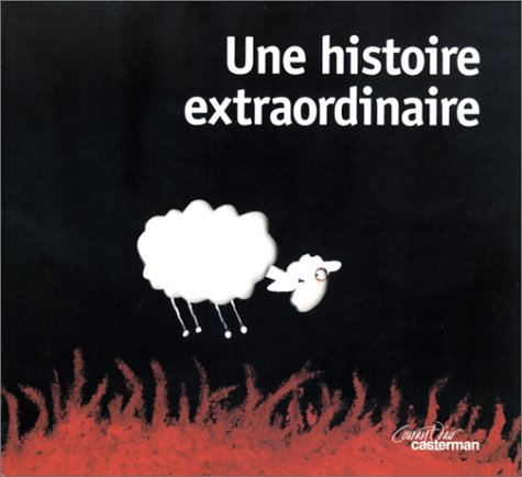 Une histoire extraordinaire