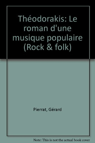 théodorakis : le roman d'une musique populaire