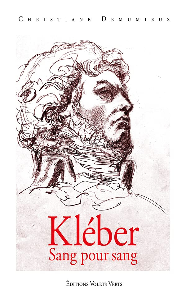 Kléber. Sang pour sang