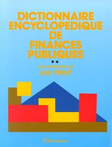 Dictionnaire encyclopédique de finances publiques