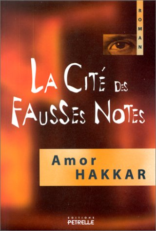 La cité des fausses notes