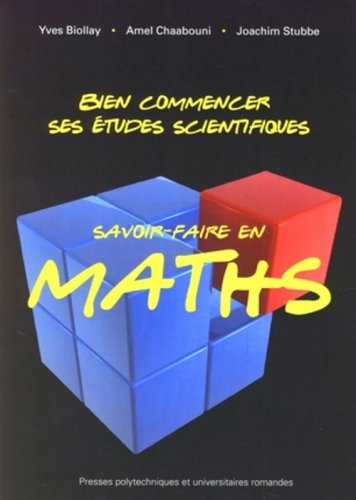 Savoir-faire en maths : bien commencer ses études scientifiques